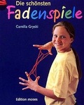 Cover: Die sch&ouml;nsten Fadenspiele - moses Verlag
