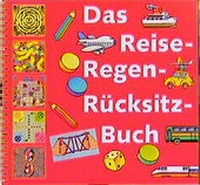 Enlarge image Cover: Das Reise-Regen-Rücksitzbuch - moses Verlag