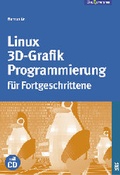 Cover: Linux 3D-Grafikprogrammierung f&uuml;r Fortgeschrittene - Software & Support