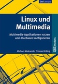 Cover: Linux und Multimedia - Software & Support