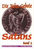 Cover: Die zehn Gebote Satans - Schmid, Anton A.