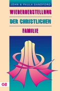 Cover: Wiederherstellung der christlichen Familie - Asaph Verlag