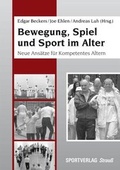 Cover: Bewegung, Spiel und Sport im Alter - Sportverlag Strau&szlig;