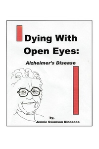 Abbildung von: Dying with Open Eyes - iUniverse
