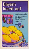 Cover: Bayern kocht auf - Ars Vivendi