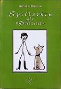 Cover: Spillerkin als Polizeier - Spreehund-Verlag