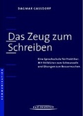 Cover: Das Zeug zum Schreiben - FAZ-Institut
