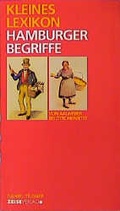 Cover: Kleines Lexikon Hamburger Begriffe - ZEISEVERLAG