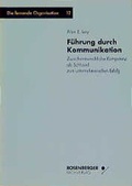 Cover: F&uuml;hrung durch Kommunikation - Rosenberger Fachverlag