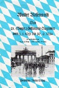 Cover: Das 21. Bayerische Infanterie-Regiment. 1.1.1921-30.9.1934 - Preu&szlig;ischer Milit&auml;r-Vlg