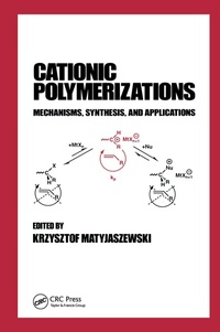 Enlarge image Cover: Cationic Polymerizations - netLibrary, a division of OCLC