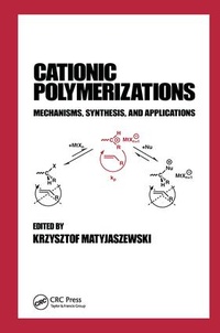 Enlarge image Cover: Cationic Polymerizations - CRC Press