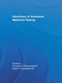 Cover: Handbook of Advanced Materials Testing - CRC Press