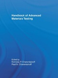 Cover: Handbook of Advanced Materials Testing - CRC Press
