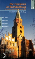 Cover: Die Dominsel zu Brandenburg. Der Ort, der dem Land den Namen gab - Homilius, K