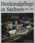 Cover: Denkmalpflege in Sachsen 1894-1994 - Stekovics, J