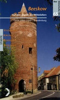 Cover: Beeskow - Auf den Spuren des Mittelalters - Homilius, K