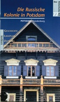 Cover: Die Russische Kolonie in Potsdam - Homilius, K
