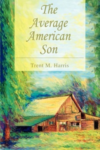 Abbildung von: The Average American Son - iUniverse
