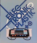 Cover: Electronic Plastic - Die Gestalten Verlag