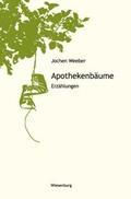 Cover: Apothekenb&auml;ume - Wiesenburg