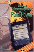 Cover: Zeit- und Selbstmanagement mit Palm-Power - XMedia