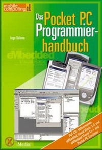 Enlarge image Cover: Das Pocket PC Programmierhandbuch - XMedia