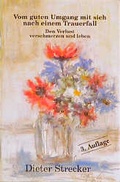 Cover: Vom guten Umgang mit sich nach einem Trauerfall - Art & Grafik