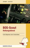 Cover: BOS-Scout Rettungsdienst - B&ouml;hmer & Mundloch Verlag