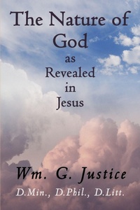 Abbildung von: The Nature of God as Revealed in Jesus - iUniverse
