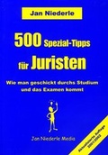 Cover: 500 Spezial-Tips f&uuml;r Juristen - niederle media