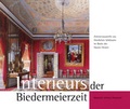 Cover: Interieurs der Biedermeierzeit - Michael Imhof Verlag