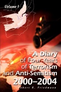 Cover: A Diary of Four Years of Terrorism and Anti-Semitism - iUniverse