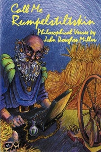 Abbildung von: Call Me Rumpelstiltskin - iUniverse
