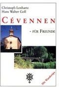 Cover: C&eacute;vennen - f&uuml;r Freunde - Editions La Colombe