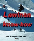 Cover: Lawinen Know-how - AM-Berg Verlag