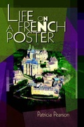 Cover: Life on a French Poster - iUniverse