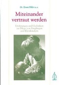 Cover: Miteinander vertraut werden - Mit Kindern Wachsen