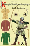 Cover: Kleidung des Mittelalters selbst anfertigen - ROFUR 5