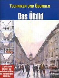 Enlarge image Cover: Das Ölbild - Edition Michael Fischer / EMF Verlag