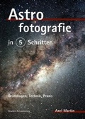 Cover: Astrofotografie in 5 Schritten - Oculum-Verlag