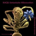 Cover: KAGEs fantastische Mikrowelten - Manuela Kinzel Verlag