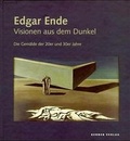Cover: Edgar Ende - Visionen aus dem Dunkel - Kerber Verlag