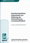Cover: Zwischenstaatliche Instrumente zur St&auml;rkung der Unternehmensverantwortlichkeit - WEED