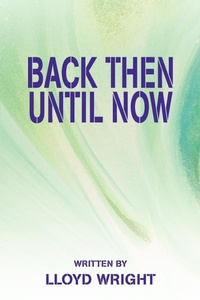 Abbildung von: Back Then Until Now - iUniverse