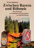 Cover: Zwischen Bayern und B&ouml;hmen - MZ Buchverlag