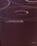 Cover: Form und Industrie. Wilhelm Braun-Feldweg - form