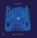 Cover: Chris Rea: Blue Guitars - earBOOKS - ein Verlag der Edel Verlagsgruppe