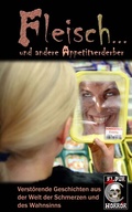 Cover: Fleisch ... und andere Appetitverderber - Eldur Verlag