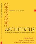 Cover: Offensive: Architektur - JOVIS Verlag